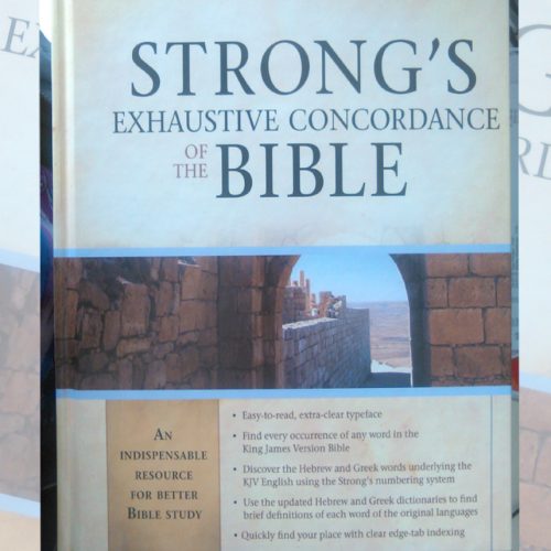 Strong's Exhaustive Concordance of the Bible - Updated Edition