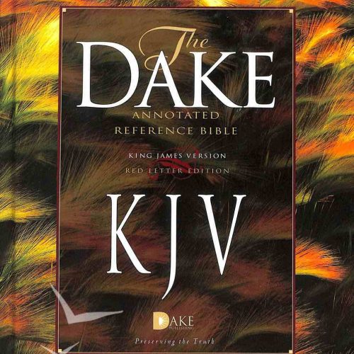 KJV DAKE ANNOTATED REFERENCE BIBLE LARGE PRINT